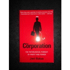 JOEL BAKAN - THE CORPORATION