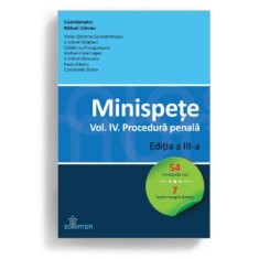 Minispete. Volumul 4. Procedura penala. Editia 3-a - Mihail Udroiu (coord.)