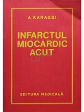 A. Karassi - Infarctul miocardic acut (editia 1974)