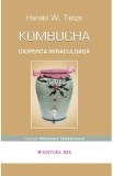 Kombucha ciuperca miraculoasa - Harald W. Tietze