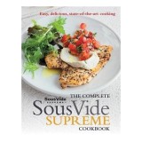 The Complete Sous Vide Supreme Cookbook, Jo McAuley