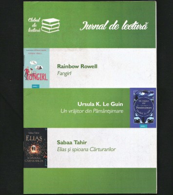 JURNAL DE LECTURĂ - CLUBUL DE LECTURĂ - R. ROWELL, URSULA LE GUIN, SABAA TAHIR foto