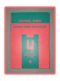 Hrana Care Otrăvește - Michael Eigen, Editura Trei, Psihologie