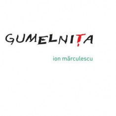 Gumelniţa - Paperback brosat - Ion Mărculescu - Trei