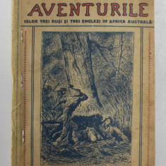 AVENTURILE CELOR TREI RUSI SI TREI ENGLEZI IN AFRICA AUSTRALA de JULES VERNE *EDITIE INTERBELICA