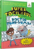Super Tocilarul Vs Doctor Fund-Gumos, Jess Bradley - Editura Gama