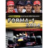 Forma-1 2014 - A BBC Sport hivatalos id&eacute;nykalauza - Bruce Jones