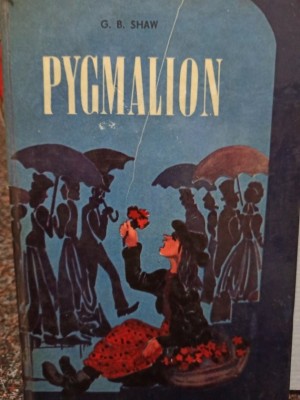 G. B. Shaw - Pygmalion (Editia: 1971) foto