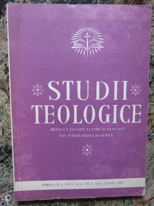 STUDII TEOLOGICE , SERIA A -II A ANUL XLII NR 3 MAI-IUNIE 1990