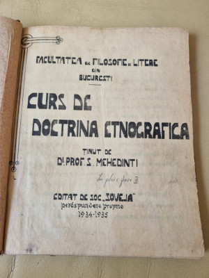 Curs de doctrina etnografica - Prof. Simion Mehedinti - 1934 foto