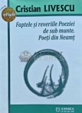 Faptele si reveriile Poeziei de sub munte. Poeti din Neamt - 2020 - Cristian Livescu (AP115)