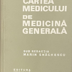 Cartea medicului de medicina generala - Marin Enachescu