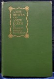 A NEW HEAVEN AND A NEW EARTH by CHARLES BRODIE PATTERSON - NEW YORK, 1909