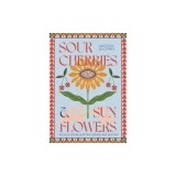 Sour Cherries and Sunflowers: A Taste of Home Recipes from Eastern Europe and Beyond