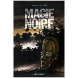 Groud G. Gilbert - Magie Noire vol. ll - Benzi desenate - 115124