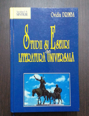 STUDII SI ESEURI DE LITERATURA UNIVERSALA - OVIDIU DRIMBA foto