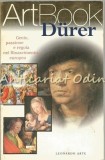 Durer. Genio, Passione E Regola Ne Rinascimento Europeo