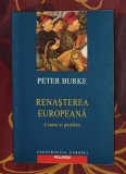 Peter Burke - Renasterea europeana. Centre si periferii