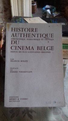 HISTOIRE AUTHENTIQUE DU CINEMA BELGE - FRANCIS BOLEN (ISTORIA AUTENTICA A CINEMATOGRAFIEI BELGIENE) foto