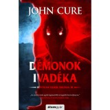 D&eacute;monok ivad&eacute;ka - Hontalan lelkek-tril&oacute;gia III. - John Cure