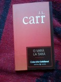 N7 O vara la tara (Cotidianul) - J. L. Carr - stare: noua