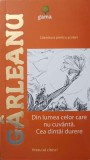 DIN LUMEA CELOR CARE NU CUVANTA. CEA DINTAI DURERE-EMIL GIRLEANU-170862