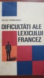 Dificultati ale lexicului francez-Silvia Pandelescu