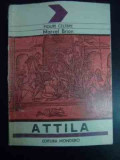 Viata Lui Attila 3 - Marcel Brion ,545501