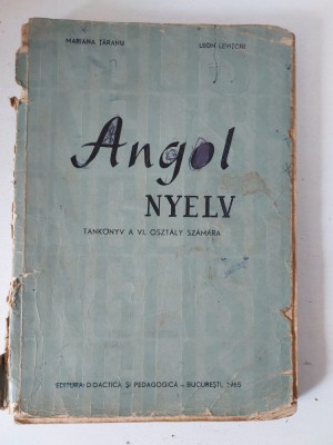 Angol Nyelv - Tankonyv a VI. Osztaly Szamara, 1965, Leon levitchi, Maria Taranu foto