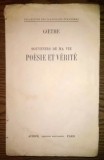 Goethe - Souvenirs de ma vie - Poesie et verite [1941]