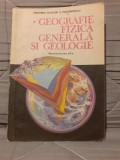 GEOGRAFIE, FIZICA GENERALA SI GEOLOGIE MANUAL PENTRU CLASA A IX-A-GRIGORE POSEA&amp;OCTAVIAN MANDRUT