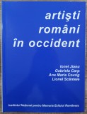 Artisti romani in Occident - Ionel Jianu, Gabriela Carp, Ana Maria Covrig