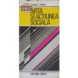 ARTA SI ACTIUNEA SOCIALA-VIOREL SIRBU-225424