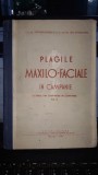 Plagile maxilo-faciale in campanie , extras din chirurgia in campanie (vol II) - Col.Dr.Victor Ionescu si Lt.col.Dr.Gh.Stanicioiu