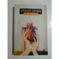 DRAGA INIMA - DR. VASI RADULESCU