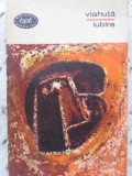 Iubire. Poezii - Alexandru Vlahuta, 1962, BPT, Editura Pentru Literatura, Carte Beletristica, Poezie Romana, Paperback, 302 Pagini