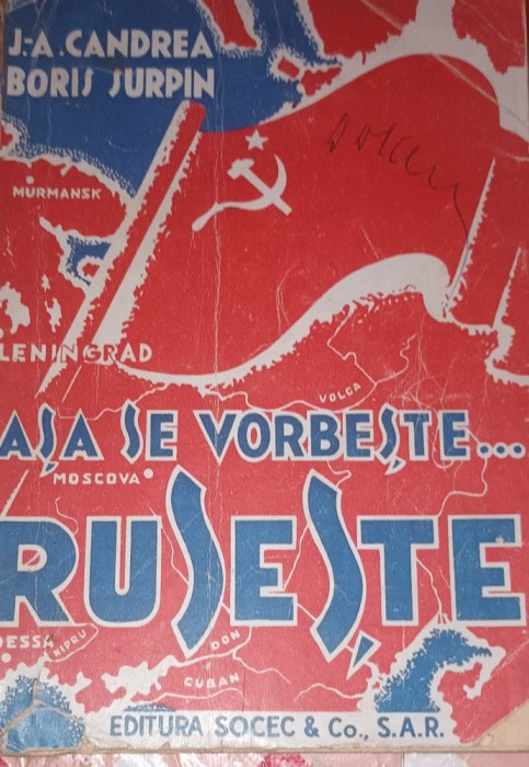 ASA SE VORBESTE RUSESTE , ED. a III a J. A. CANDREA , BORIS SURPIN
