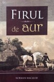 Firul de aur - Norman MacLeod