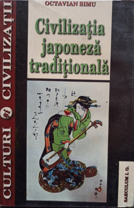 Octavian Simu - Civilizatia japoneza traditionala (2004)