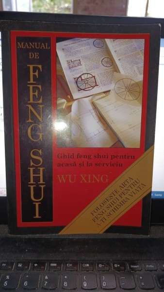 Ghid feng shui pentru acasa si la serviciu - Wu Xing
