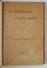 LA ROUMANIE ET LES JUIFS PAR VERAX - BUCURESTI, 1903