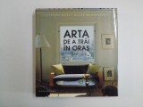 ARTA DE A TRAI IN ORAS de STAFFORD CLIFF 2008