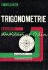 Trigonometrie. Exercitii si Probleme - Fanica Turtoiu, Editura Stiintifica, Bucuresti 1995, 429 pagini, ISBN 973-44-0161-0