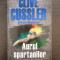 AURUL SPARTANILOR - Clive Cussler