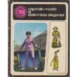 Capriciile modei si statornicia elegantei