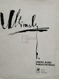 Miron Radu Paraschivescu - Ultimele (Editia: 1971)