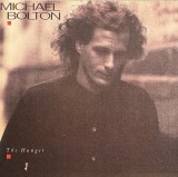 CD Michael Bolton &ndash; The Hunger (EX)