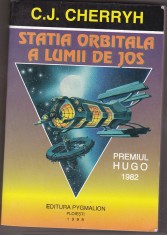 bnk ant C J Cherryh - Statia orbita a lumii de jos ( SF )