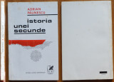 Adrian Paunescu ; Istoria unei secunde , 1971 , exemplar din tirajul topit