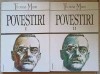 Povestiri Vol. 1-2, Thomas Mann, Editura Univers, 2000, 768 pagini, Romana, Beletristica, Roman
